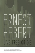 Cover: Live Free or Die - Wesleyan University Press