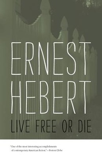 Enlarge image Cover: Live Free or Die - Wesleyan University Press