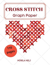Abbildung von: Cross Stitch Graph Paper(110 Pages) - Flavius Helj