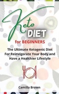 Cover: Keto Diet for Beginners - Camilla Brown