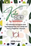Cover: Keto Diet for Beginners - Camilla Brown