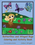 Cover: Butterflies and Winged Bugs Coloring and Activity Book - Hierographics Books, LLC