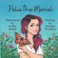 Cover: Pelia the Marvel - Mason Rising