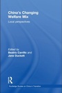 Cover: China's Changing Welfare Mix - Routledge
