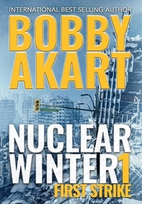 Enlarge image Cover: Nuclear Winter First Strike - IngramSpark