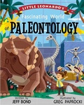 Cover: Little Leonardo's Fascinating World of Paleontology - Simon + Schuster LLC