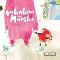 Abbildung von: Valentina and Monster - Reycraft Books