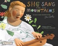 Cover: She Sang for the Mountains: The Story of Singer, Songwriter, Activist Jean Ritchie - Reycraft Books