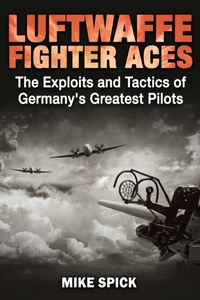 Enlarge image Cover: Luftwaffe Fighter Aces - Skyhorse Publishing