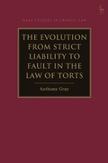 Bild: The Evolution from Strict Liability to Fault in the Law of Torts - Hart Publishing