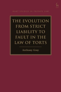 Bild: The Evolution from Strict Liability to Fault in the Law of Torts - Hart Publishing