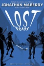Cover: Lost Roads: Volume 2 - Simon & Schuster Books for Young Readers
