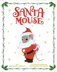 Enlarge image Cover: Santa Mouse - Little Simon