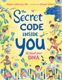Cover: The Secret Code Inside You - Little Bee Books Inc.