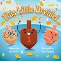 Cover: This Little Dreidel - Little Bee Books Inc.