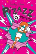 Cover: Pizazz vs. Perfecto - Aladdin Paperbacks