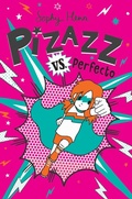 Cover: Pizazz vs. Perfecto - Aladdin Paperbacks