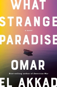 Abbildung von: What Strange Paradise - Knopf Doubleday Publishing Group