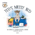 Cover: Ted's Messy Bed - FriesenPress