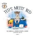 Cover: Ted's Messy Bed - FriesenPress
