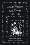 Cover: The Adventures of Mao Tse Turtle - FriesenPress
