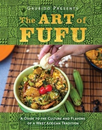 Abbildung von: The Art of Fufu - Greenleaf Book Group LLC