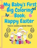 Cover: My Baby's First Big Coloring Book - Premedia Elaunch LLC