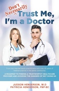 Cover: "Don't Necessarily" Trust Me, I'm a Doctor - Gatekeeper Press