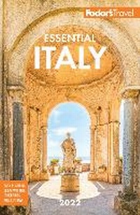 Abbildung von: Fodor's Essential Italy 2022 - Fodor's Travel Publications Inc.,U.S.