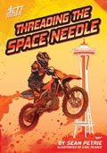 Cover: Threading the Space Needle - Jolly Fish Press