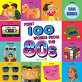 Cover: First 100 Words From the 80s - Insight Kids