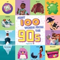 Cover: First 100 Words From the 90s - Insight Kids
