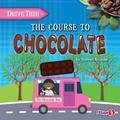 Cover: The Course to Chocolate - Fusion Books