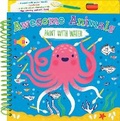 Cover: Awesome Animals Paint with Water - Silver Dolphin Books