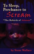 Cover: To Sleep, Perchance to Scream (hardback) - BEARMANOR MEDIA