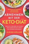 Cover: Abnehmen mit der Keto-Diaet - Modern Health