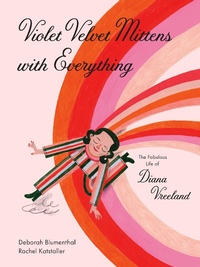 Enlarge image Cover: Violet Velvet Mittens with Everything - Princeton Architectural Press