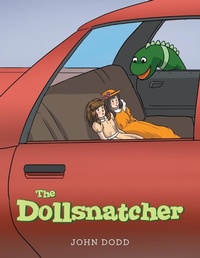 Enlarge image Cover: The Dollsnatcher - Xlibris AU