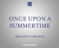 Cover: Once Upon a Summertime - Dreamscape Media