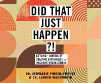 Abbildung von: Did That Just Happen?! - Beacon Press