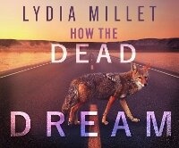 Enlarge image Cover: How the Dead Dream - Dreamscape Media