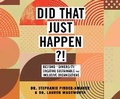 Abbildung von: Did That Just Happen?! - Beacon Press