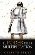 Cover: El Poder De La Multiplicacion - WestBow Press