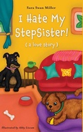 Cover: I Hate My Stepsister! - Cygnet Mill Press