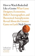 Cover: How to Watch Basketball Like a Genius - Abrams Press