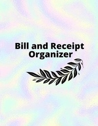 Abbildung von: Bill and Receipt Organizer - Lulu.com