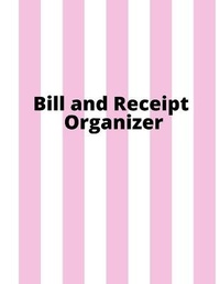 Abbildung von: Bill and Receipt Organizer - Lulu.com