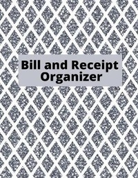 Abbildung von: Bill and Receipt Organizer - Lulu.com