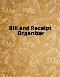 Abbildung von: Bill and Receipt Organizer - Lulu.com