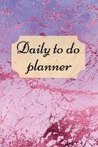 Abbildung von: Daily to do planner - Lulu.com